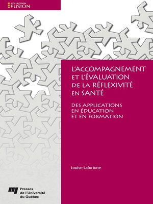 cover image of L'accompagnement et l'évaluation de la réflexivité en santé